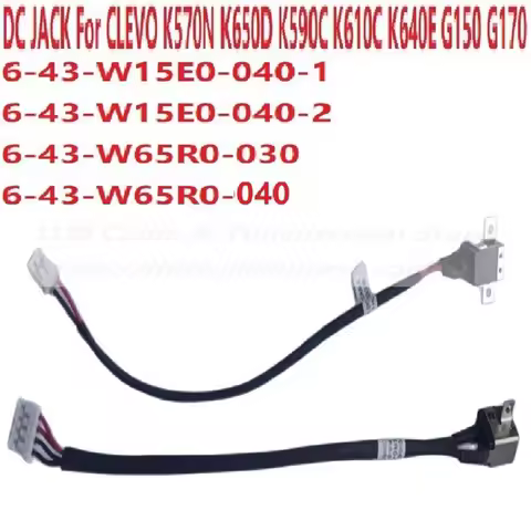 CLEVO 6-43-W15E0-040-2 6-43-W15E0-040-1 6-43-W65R0-030 6-43-W65R0-040 DC Jack for G170SA M700 G150SA