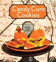 Candy Corn Cookies Julia M. Usher