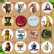 Italian brainrot meme badge 3 different pieces/ calcos italian brainrot pin
