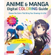 [Digital Book : 9BA059] Anime & Manga Digital Coloring Guide: Choose the Colors That Bring Your Draw