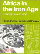 Africa in the Iron Age：c.500 BC–1400 AD
