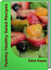 Yummy Healthy Salad Recipes Edna Hayes