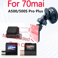 For 70mai pro plus+A500s A500 Lite D02 D08 suction cup DVR Mount Holder 70 mai dash cam Rearview Mir