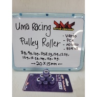 ROLLER PULLEY ROLLER UMA RACING 20X15 ROLLER PCX VARIO ADV150 AD160 BEAT V2 SYM200 ELEGAN150 WMOTO X