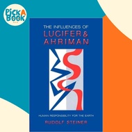 The Influence of Lucifer and Ahriman - Man's Responsibility for the Earth by D. S. Osmond (UK editio