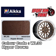 [Sport Rim Paint WL30 HYPER BROWN] AIKKA Sport Rim 2K Paint DIY Cat Tin Spray Sport Rim Cat Kereta M