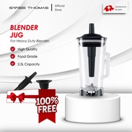 Swiss Thomas Jug For Heavy Duty High Speed Blender Pengisar Ice Cubes Ais Batu Fruits Nuts Vegetable