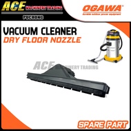 OGAWA EUROX EUROPOWER Vacuum Cleaner Dry Nozzle Dust Nozzle Vacuum Sparepart Vacuum Accessories Wet 