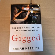 Gigged: The End of the Job and the Future of Work by Sarah Kessler