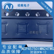 Original Genuine NCP45750IMN24TWG DFN12 Power Switch IC Chip Brand New Ready Stock