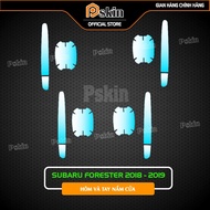 Dán PPF trong suốt bảo vệ nội thất xe Subaru Forester 2022 - 2023 - Pskin.vn