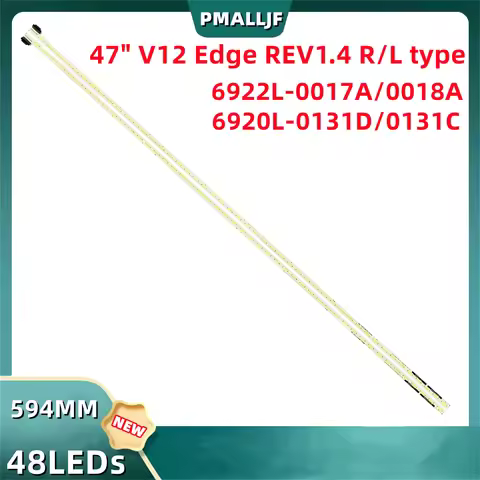LED Backlight Strip 6920L-0131D 6920L-0131C 6922L-0017A 6922L-0018A 47LM6200 LC470EUE 47PFL5007G 47P