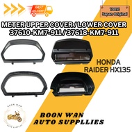 Meter Upper Cover & Meter Lower Cover Japan(G) Original Honda Raider HX135 [Part Number:- 37610-KM7-