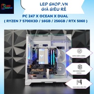 PC 247 x OCEAN x DUAL ( Ryzen 7 5700X3D / 16GB / 256GB / RTX 5060 )