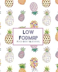 Low FODMAP Food Diary & Journal: Colorful Pineapples -Daily Journal to Track Foods and Symptoms for