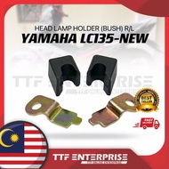 YAMAHA LC135-NEW HEAD LAMP HOLDER (BUSH) R/L LC135 V2 V3