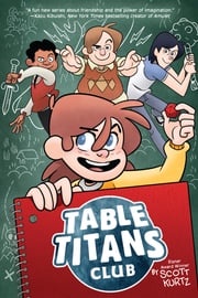 Table Titans Club Scott Kurtz