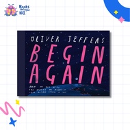 Begin Again - Oliver Jeffers