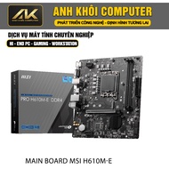Mainboard MSI PRO H610M-E DDR4