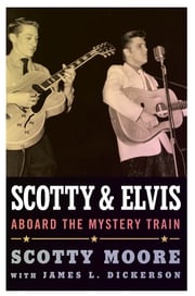 Scotty and Elvis Scotty Moore