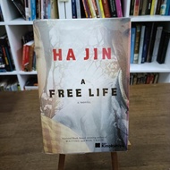 A Free Life - Ha Jin