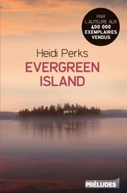 Evergreen Island Heidi Perks