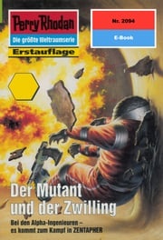 Perry Rhodan 2094: Der Mutant und der Zwilling Susan Schwartz