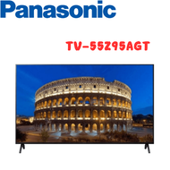 【Panasonic 國際牌】TV-55Z95AGT 55吋 OLED 4K 連網智慧顯示器 (含基本桌上安裝)