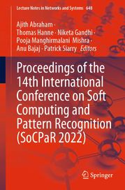 Proceedings of the 14th International Conference on Soft Computing and Pattern Recognition (SoCPaR 2022) Ajith Abraham