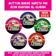 BUTTON BADGE - IKON KHATAM AL-QURAN ATAU SAYA SUDAH KHATAM AL-QURAN