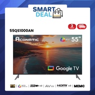 Aconatic ทีวี 55 นิ้ว QLED 4K Google TV รุ่น 55QS1000AN ระบบปฏิบัติการ Google/Netflix & Youtube MEMC