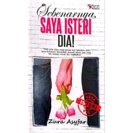 Preloved Novel: SEBENARNYA SAYA ISTERI DIA