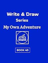 Write and Draw Series My Own Adventure: Book 4D