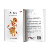 Basabasi - Buku Santanu Seri Novelisasi Epos Mahabarata (Cerpen) - Hasan Aspahani