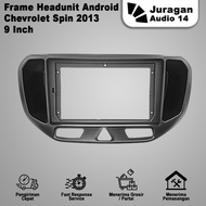 Frame Headunit Doubledin Android Chevrolet Spin 2013 9 inch