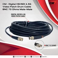 CM SDI Cable 1.5M - 100M สายสัญญาณภาพ CM-RG6-95HD SDI คุณภาพสูง รองรับ 3G-SDI ความละเอียด HD Digital