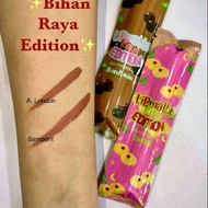 BIHAN LIPMATTE RAYA EDITION 2025