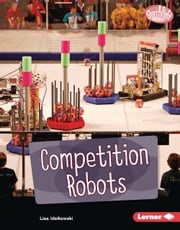 Competition Robots Lisa Idzikowski