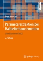 Parameterextraktion bei Halbleiterbauelementen Peter Baumann