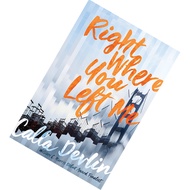 Right Where You Left Me by Calla Devlin [C4-CA28-01]