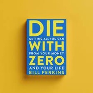Best Seller Eng-Id _Die With Zero (Bill Perkins)
