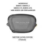 MODENAS KRISS 1/KRISS 2 /KRISS 1 FL/KRISS 2 FL /MR1/KRISS 120 /DINAMIK 120 METER LENS COVER-TINTED