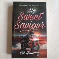 My Sweet Saviour by Cik Bawang(preloved)