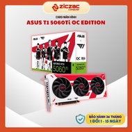 VGA ASUS T1 RTX 5060 Ti OC Edition 8GB | ASUS DUAL 5060 - 5060Ti 8GB 16GB GDDR7 - Genuine