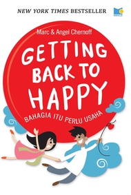 GETTING BACK TO HAPPY BAHAGIA ITU PERLU USAHA