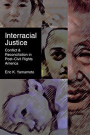 Interracial Justice Eric K. Yamamoto