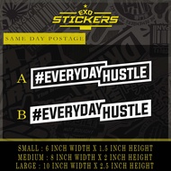 Everyday Hustle cutting sticker