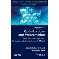 Optimizations and Programming - Linear, Non-linear, Dynamic, Stochastic and App by Bouchaib Radi (US