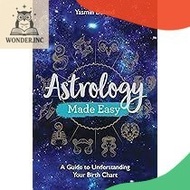 Astrology Made Easy: A Guide to Understanding Your Birth Chart