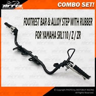 COMBO SET FOOTREST BAR & ALLOY FOOTREST STEP FOR YAMAHA LAGENDA SRL110 / Z / ZR